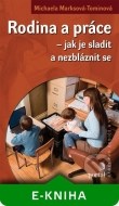 Rodina a práce – jak je sladit a nezbláznit se - cena, porovnanie