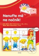 Nenuťte mě na nočník! - cena, porovnanie