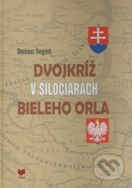 Dvojkríž v siločiarach Bieleho orla