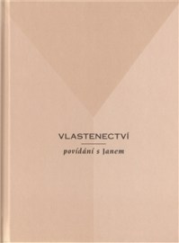 Vlastenectví - povídání s Janem