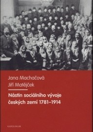 Nástin sociálního vývoje českých zemí 1781 - 1914