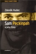 Sam Peckinpah a jeho filmy - cena, porovnanie