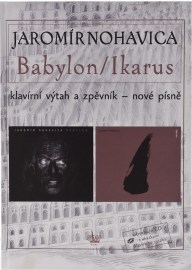 Jaromír Nohavica: Babylon/Ikarus