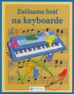 Začíname hrať na keyboarde - cena, porovnanie