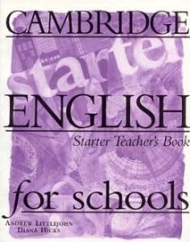 Cambridge English for Schools - Starter