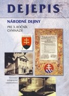 Dejepis pre 3. ročník gymnázií - Národné dejiny - cena, porovnanie
