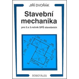 Stavební mechanika pro 2. a 3. ročník SPŠ