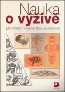 Nauka o výživě pro střední hotelové školy a veřejnost - cena, porovnanie