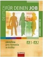 Deutsch für deinen job - Němčina pro řemesla a služby - cena, porovnanie