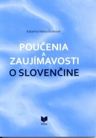 Poučenia a zaujímavosti o slovenčine