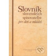 Slovník slovenských spisovateľov pre deti a mládež - cena, porovnanie