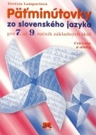 Päťminútovky zo slovenského jazyka pre 7. až 9. ročník základných škôl - cena, porovnanie