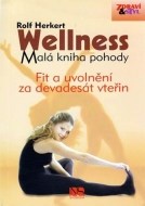 Wellness - Malá kniha pohody - cena, porovnanie