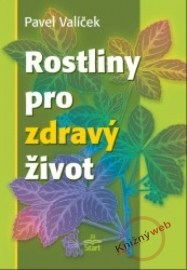 Rostliny pro zdravý život