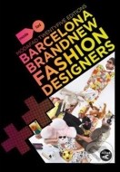 Barcelona Brand New Fashion Designers - cena, porovnanie
