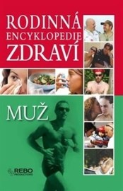 Rodinná encyklopedie zdraví: Muž