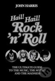 Hail! Hail! Rock&#39;n&#39;Roll