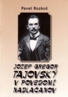 Jozef Gregor Tajovský: V povedomí Nadlačanov