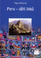 Peru - děti Inků - cena, porovnanie