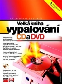 Velká kniha vypalování CD a DVD