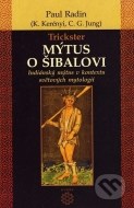 Trickster - Mýtus o Šibalovi