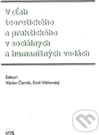 Vzťah teoretického a praktického v sociálnych a humanitných vedách