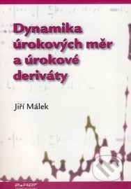 Dynamika úrokových měr a úrokové deriváty