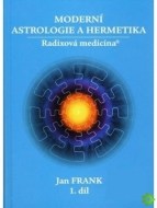 Moderní astrologie a hermetika (1. díl) - cena, porovnanie