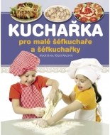 Kuchařka pro malé šéfkuchaře a šéfkuchařky - cena, porovnanie