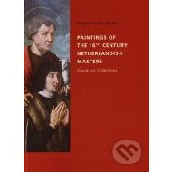 Paintings of the 16th Century Netherlandish Masters - cena, porovnanie
