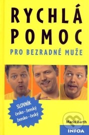 Rychlá pomoc pro bezradné muže