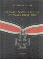 Vyznamenania a bojové odznaky Tretej ríše I - cena, porovnanie