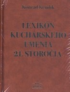 Lexikón kuchárskeho umenia 21. storočia - cena, porovnanie