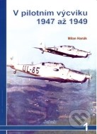 V pilotním výcviku 1947 až 1949 - cena, porovnanie