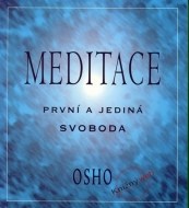 Meditace - První a jediná svoboda - cena, porovnanie