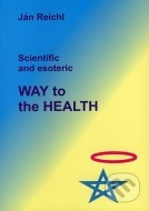 Scientific and esoteric Way to the Health - cena, porovnanie