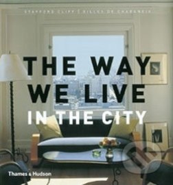 The Way We Live: In the City