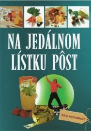 Na jedálnom lístku pôst