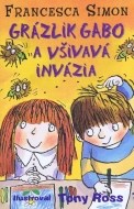 Grázlik Gabo a všivavá invázia - cena, porovnanie