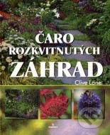 Čaro rozkvitnutých záhrad - cena, porovnanie