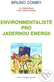 Environmentalisté pro jadernou energii