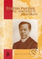 Štefan Furdek - otec amerických Slovákov - cena, porovnanie
