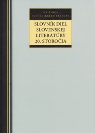 Slovník diel slovenskej literatúry 20. storočia