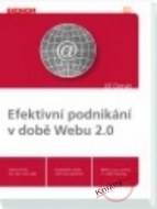 Efektivní podnikání v době Webu 2.0 - cena, porovnanie