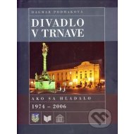 Divadlo v Trnave - cena, porovnanie