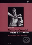 Týrání a zneužívání dětí ve Vídni v době Freuda - cena, porovnanie