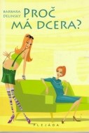 Proč má dcera? - cena, porovnanie