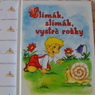 Slimák, slimák, vystrč rožky - cena, porovnanie