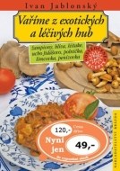 Vaříme z exotických a léčivých hub - cena, porovnanie