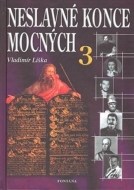 Neslavné konce mocných 3 - cena, porovnanie